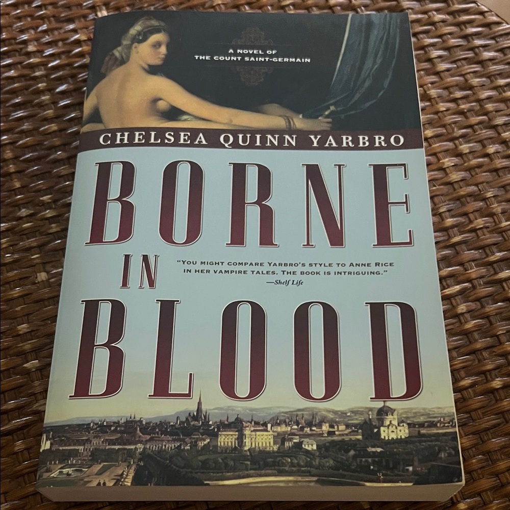 #0971+ Paperback Borne in Blood by Chelsea Quinn Yarbro